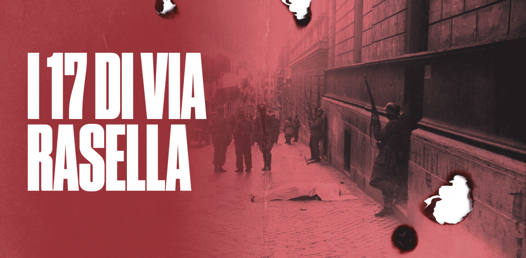 I 17 DI VIA RASELLA