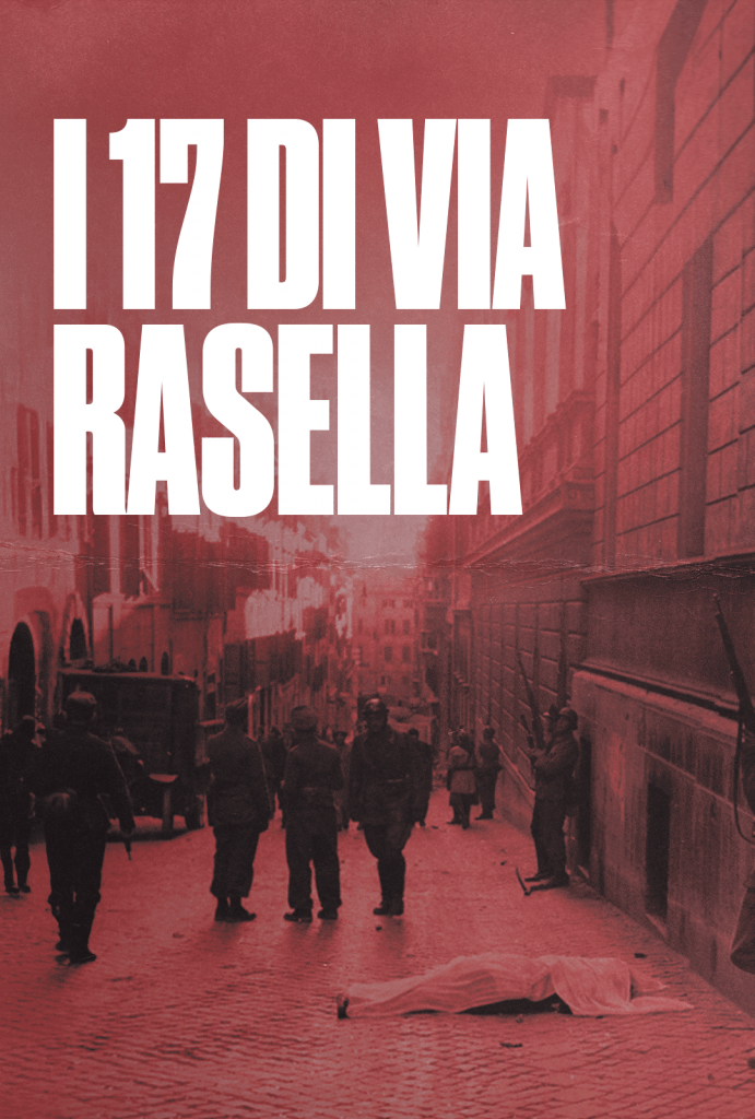 I 17 DI VIA RASELLA